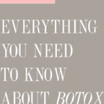Botox 101