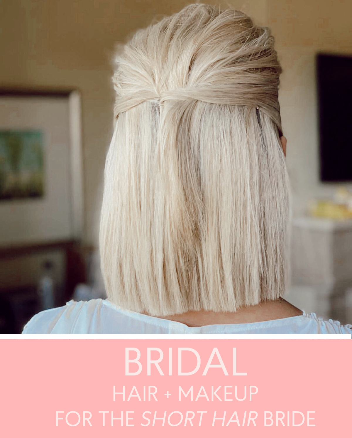 hair and makeup ideas for a bride with short hair